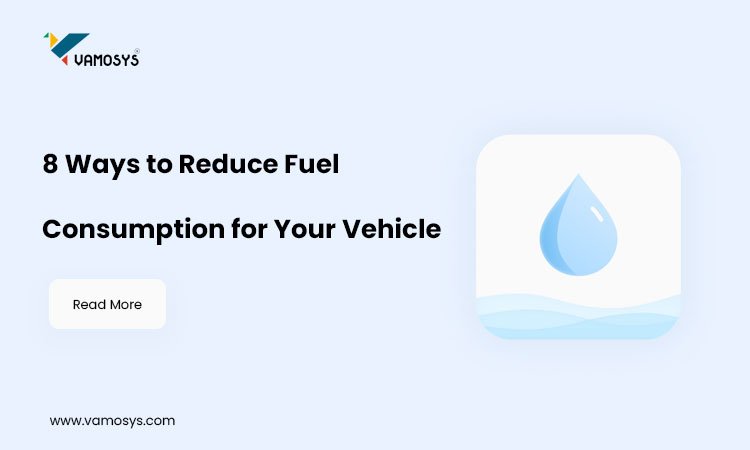 8-Ways-to-Reduce-Fuel-Consumption-for-Your-Vehicle