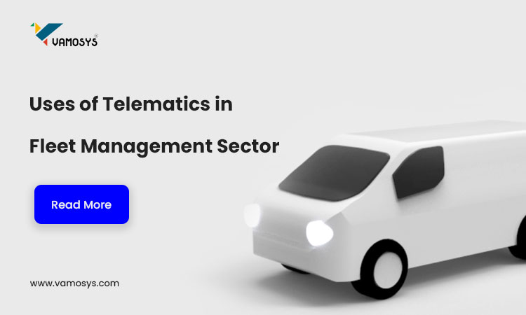 Uses-of-Telematics-in-Fleet-Management-Sector