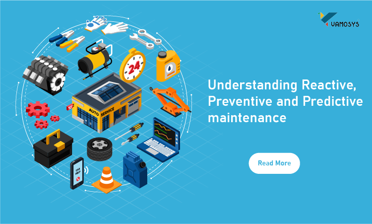 Reactive, Preventive and Predictive truck maintenance