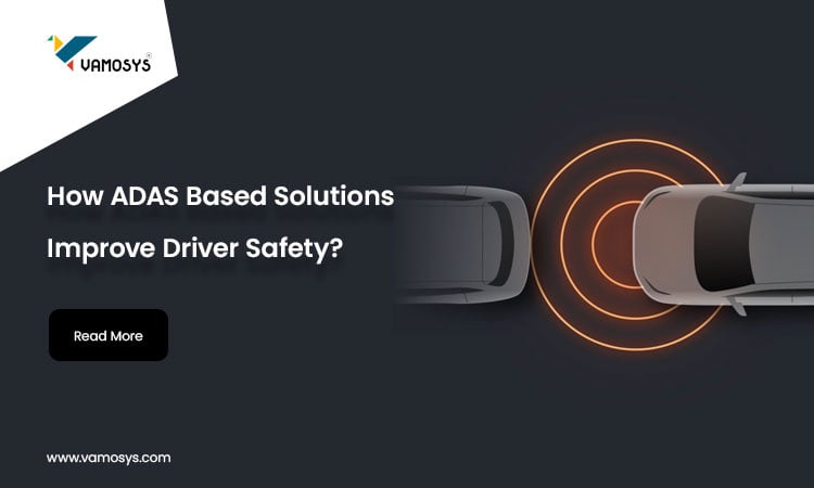 How-ADAS-Based-Solutions-Improve-Driver-Safety