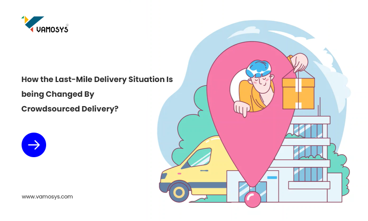 Last-Mile Delivery Situation